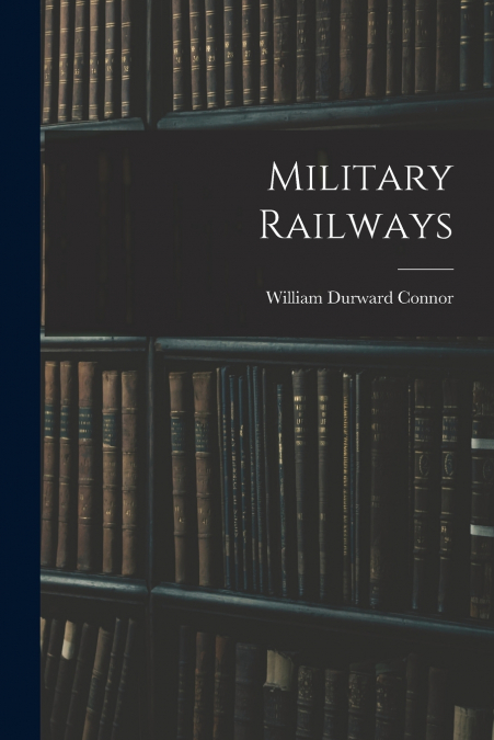 Military Railways
