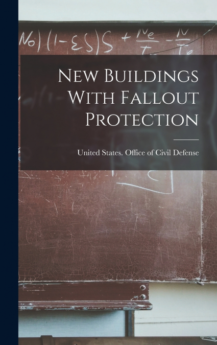 New Buildings With Fallout Protection
