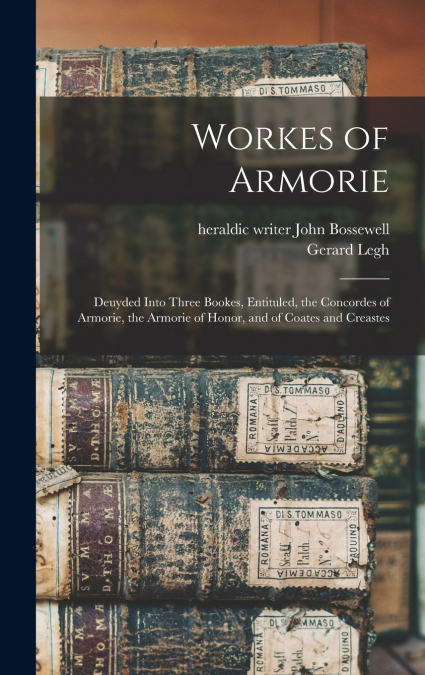 Workes of Armorie