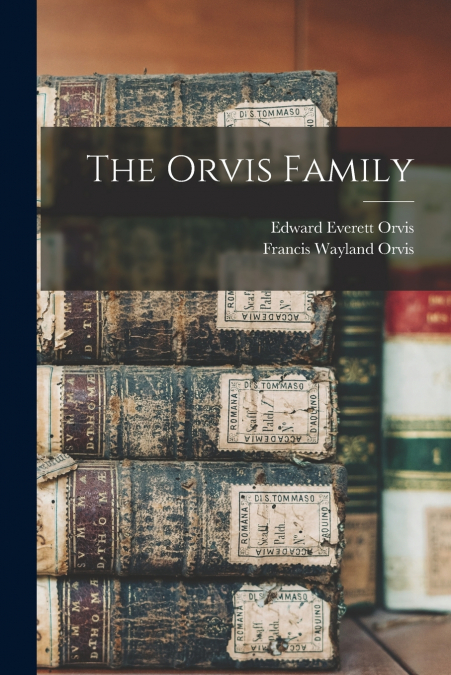 The Orvis Family