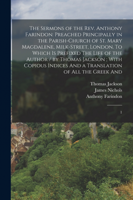 The Sermons of the Rev. Anthony Farindon