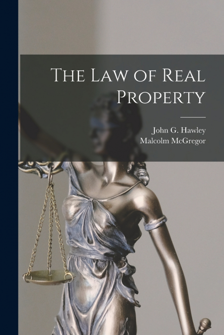 The law of Real Property