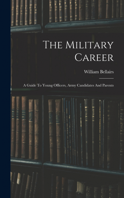 The Military Career