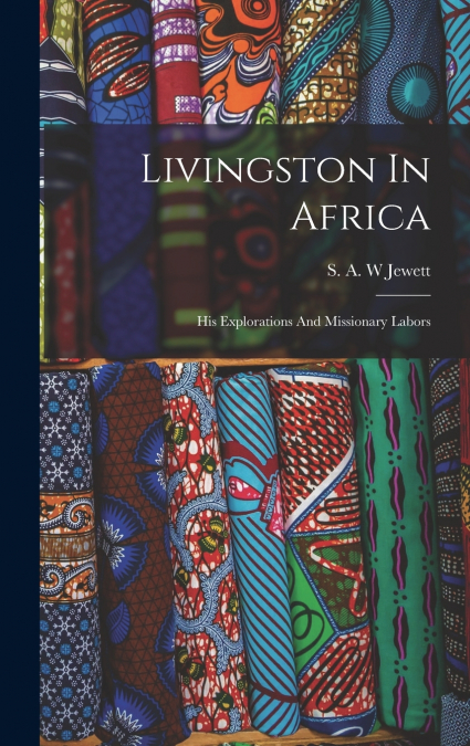 Livingston In Africa