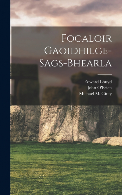 Focaloir Gaoidhilge-sags-bhearla