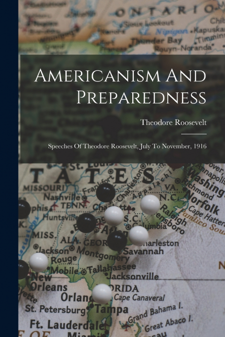 Americanism And Preparedness