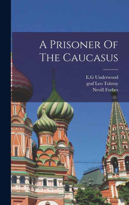 A Prisoner Of The Caucasus