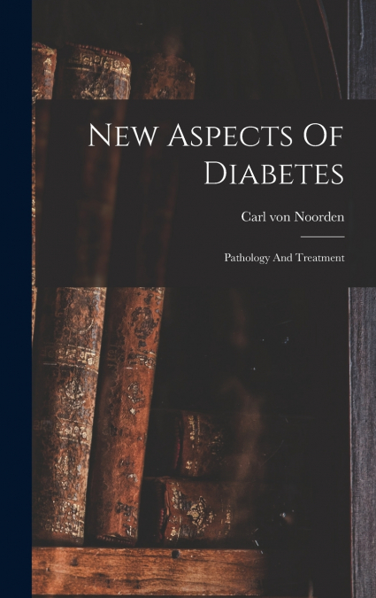 New Aspects Of Diabetes
