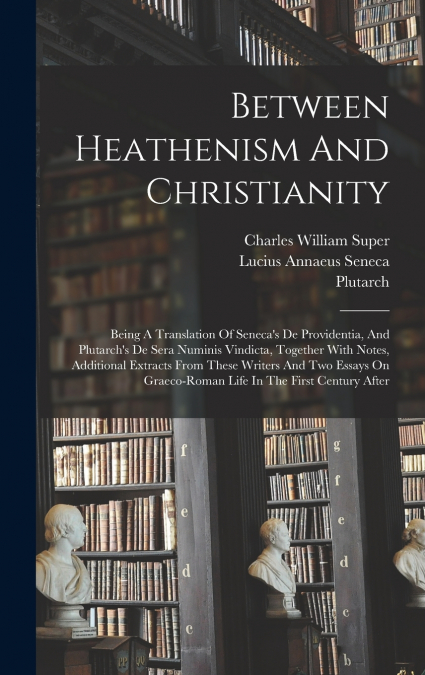 Between Heathenism And Christianity