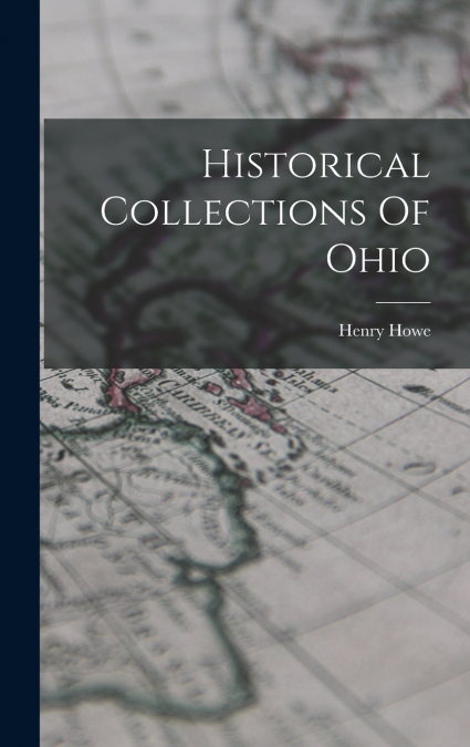 Historical Collections Of Ohio
