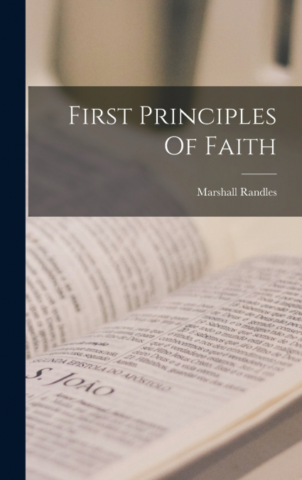 First Principles Of Faith