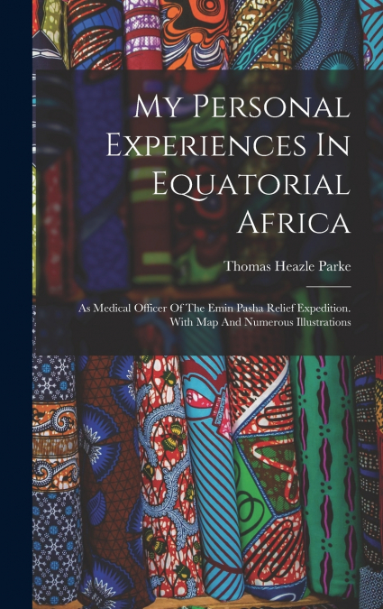 My Personal Experiences In Equatorial Africa