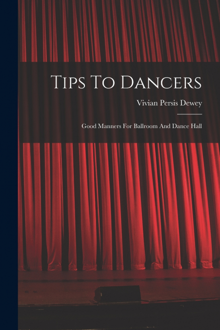 Tips To Dancers