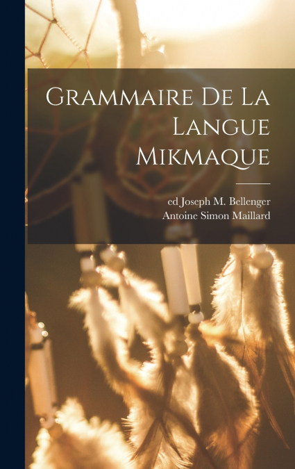 Grammaire de la langue mikmaque