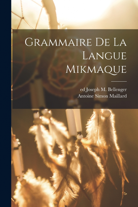 Grammaire de la langue mikmaque