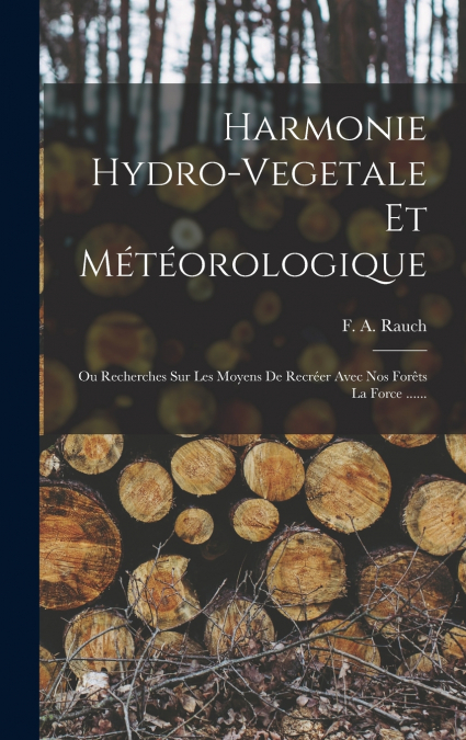 Harmonie Hydro-vegetale Et Météorologique