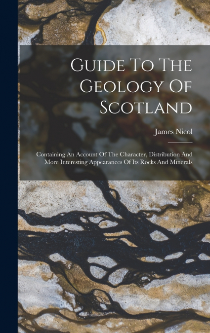 Guide To The Geology Of Scotland