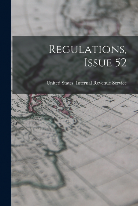 Regulations, Issue 52