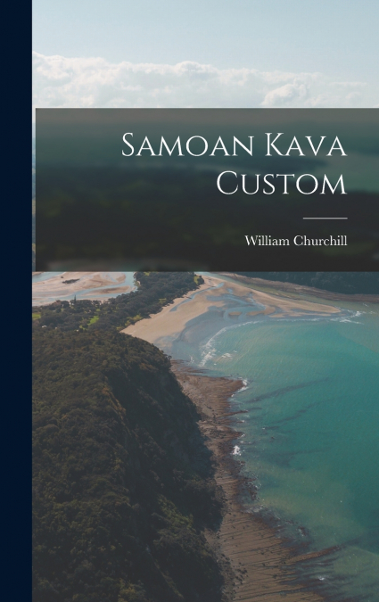 Samoan Kava Custom