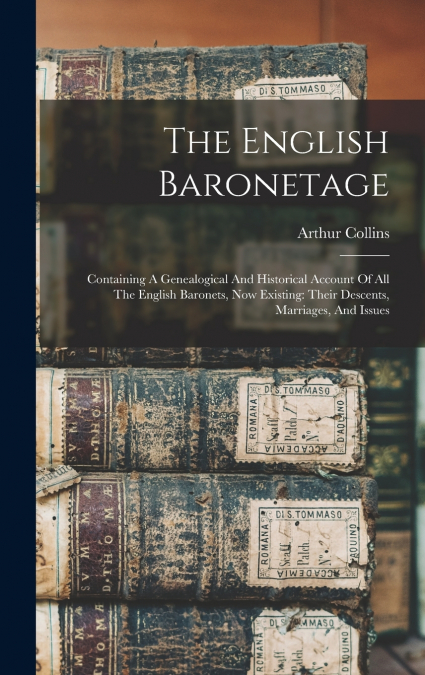 The English Baronetage
