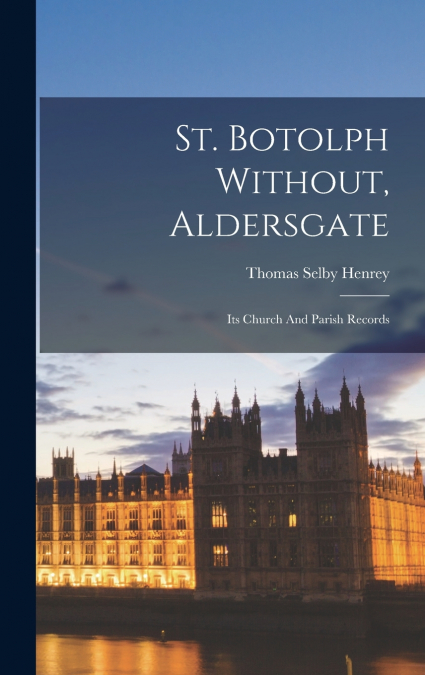 St. Botolph Without, Aldersgate