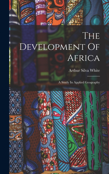 The Development Of Africa