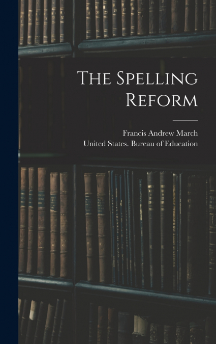 The Spelling Reform