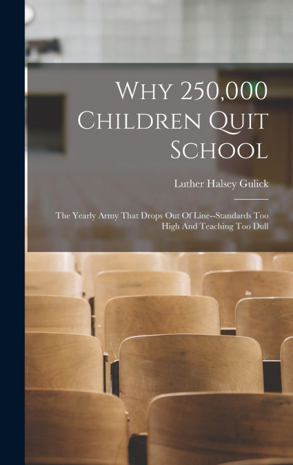 Why 250,000 Children Quit School