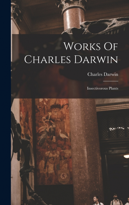 Works Of Charles Darwin
