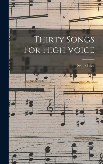 Thirty Songs For High Voice