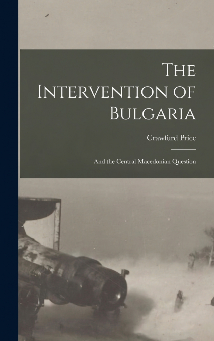 The Intervention of Bulgaria