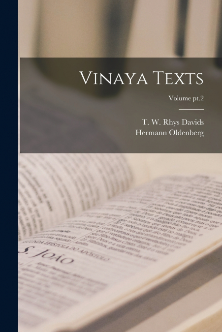 Vinaya Texts; Volume pt.2