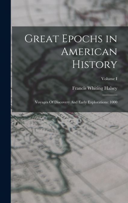 Great Epochs in American History