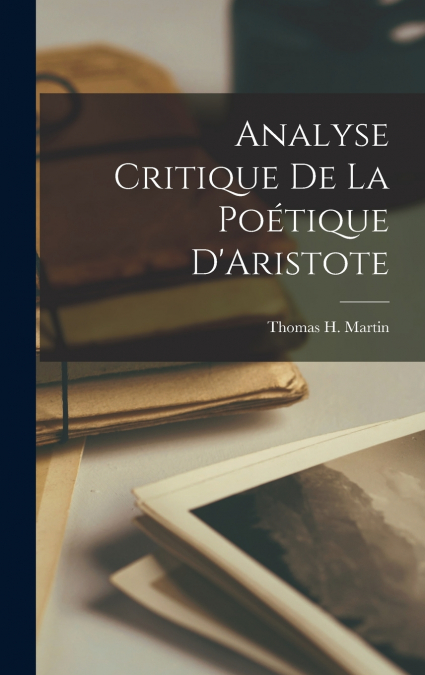 Analyse Critique De La Poétique D’Aristote