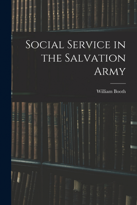 Social Service in the Salvation Army