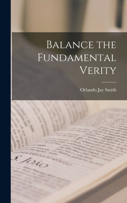 Balance the Fundamental Verity