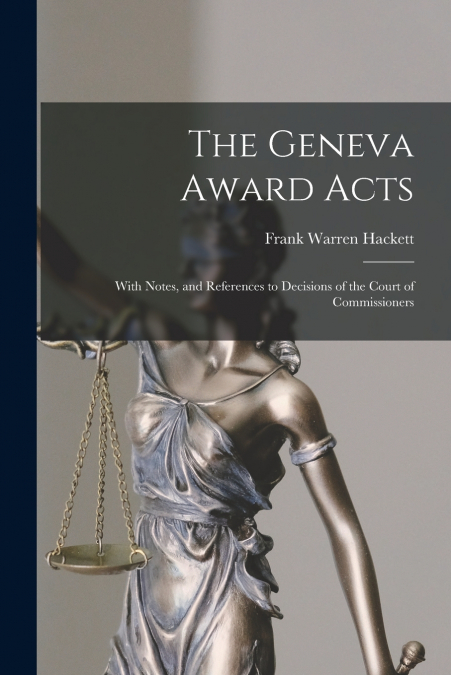 The Geneva Award Acts