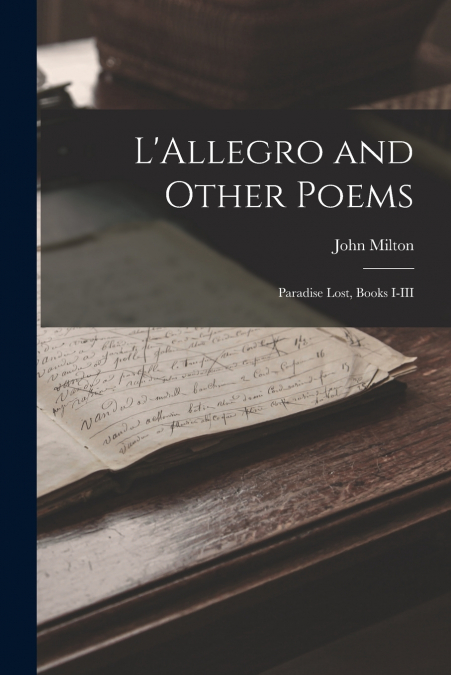 L’Allegro and Other Poems