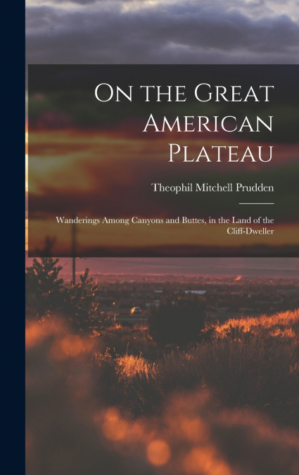 On the Great American Plateau