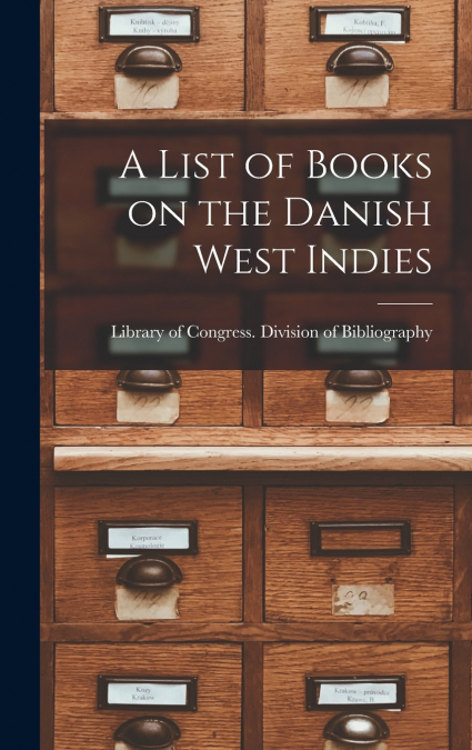 A List of Books on the Danish West Indies