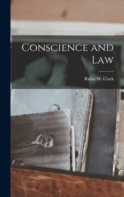Conscience and Law