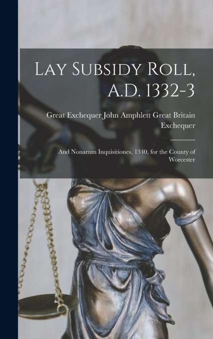 Lay Subsidy Roll, A.D. 1332-3