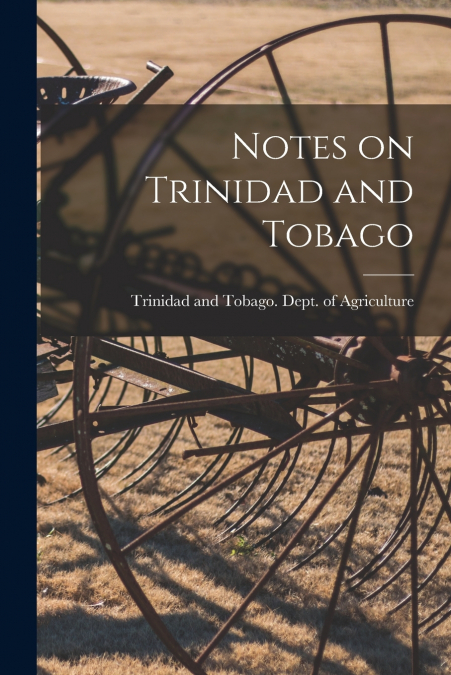 Notes on Trinidad and Tobago