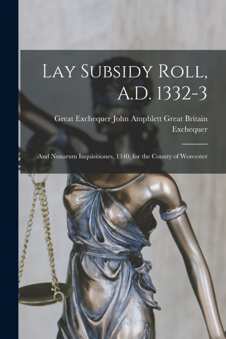Lay Subsidy Roll, A.D. 1332-3