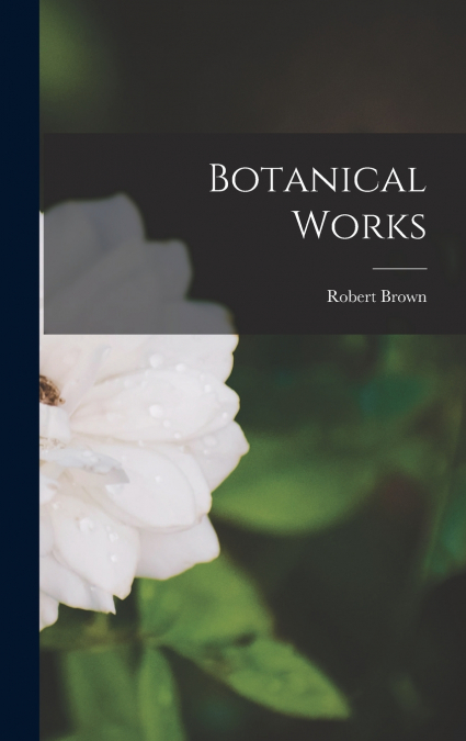 Botanical Works