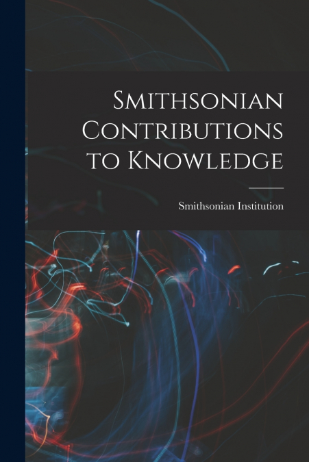 Smithsonian Contributions to Knowledge