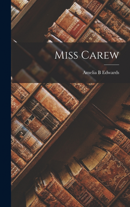 Miss Carew