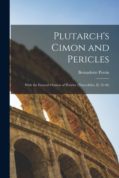 Plutarch’s Cimon and Pericles