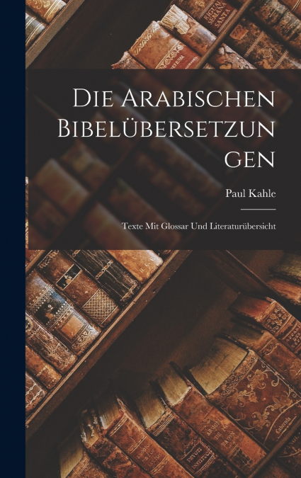 Die Arabischen Bibelübersetzungen
