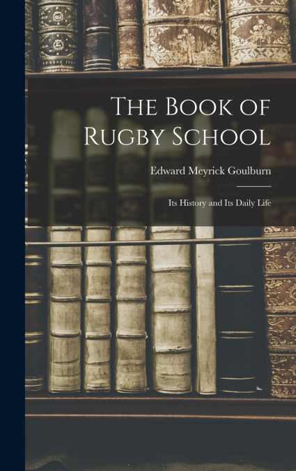 The Book of Rugby School